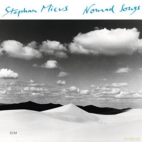 Stephan Micus: Nomad Songs [CD]