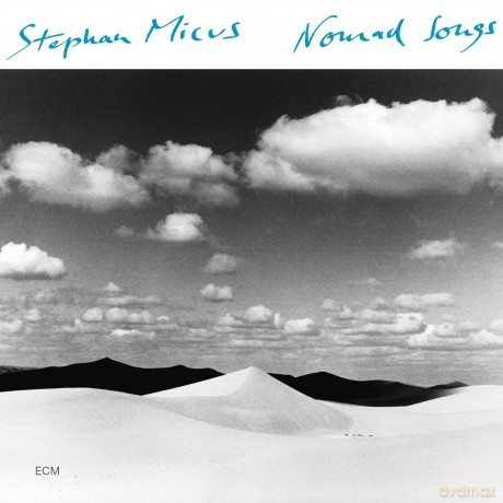 Stephan Micus: Nomad Songs [CD]