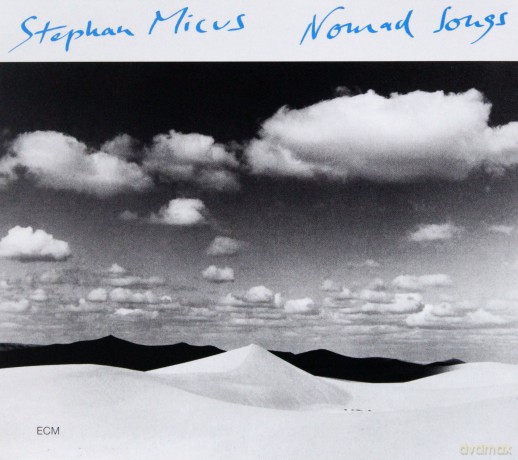 Stephan Micus: Nomad Songs [CD]