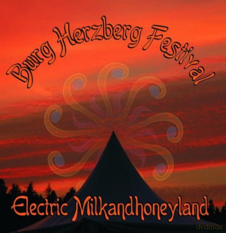 Burg Herzberg Festival 2006 - Electric Milkandhoneyland [CD]