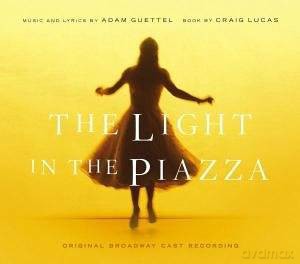 Adam Guettel: The Light In The Piazza [CD]