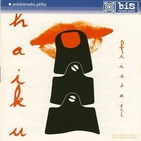 Haiku Fristajl: Haiku Fristajl [CD]