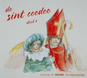 De Sint Ceedee 1 - Bekende En Nieuwe Sinterklaasliedjes [CD]