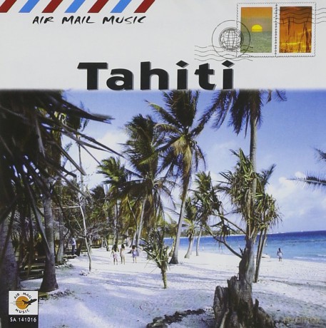 Air Mail Music - Tahiti Folklore [CD]