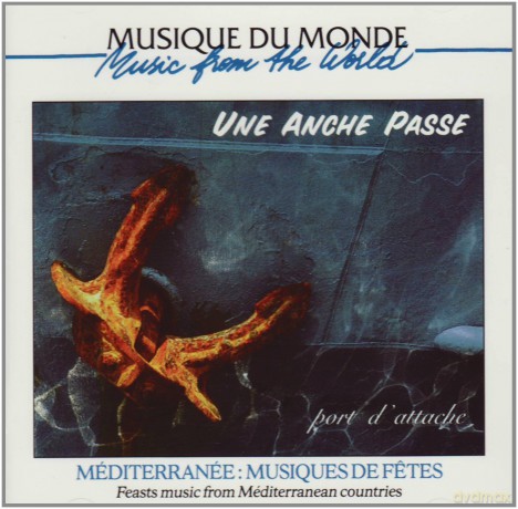 Une Anche Passe - Medierranee [CD]