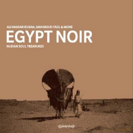 Egypt Noir - Nubian Soul Treasures [CD]