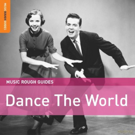 Rough Guide - Dance The World [CD]