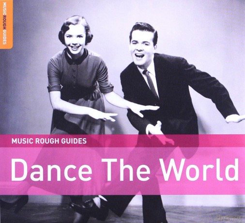 Rough Guide - Dance The World [CD]