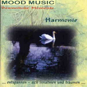 Mood Music Harmonie - Besinnliche Momente [CD]
