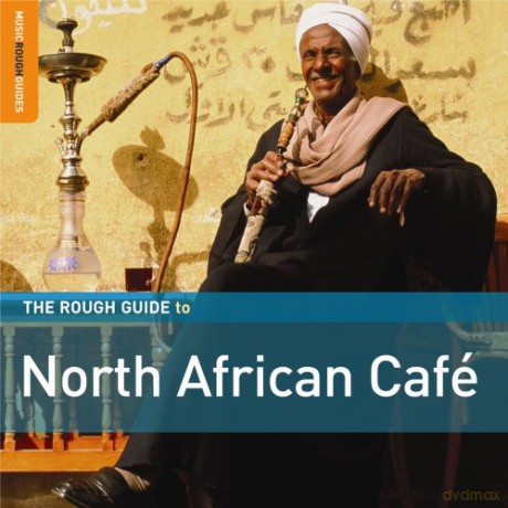 The Rough Guide To North Africa Cafe [CD]