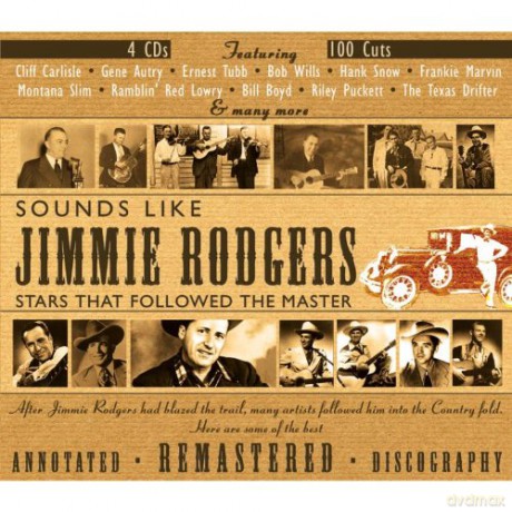 Sounds Like Jimmie Rodgers The Stars Tha [4CD]