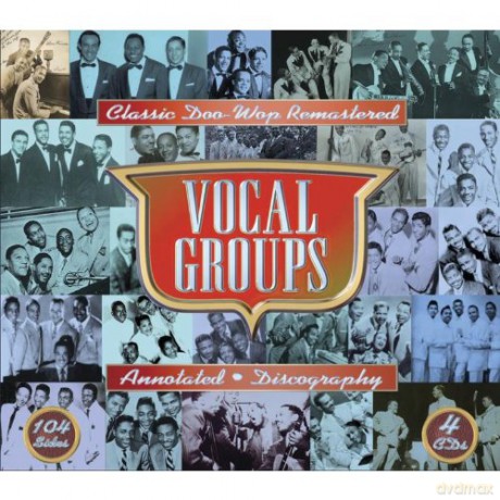 Vocal Groups Classic Doo-Wop Rediscovere [4CD]
