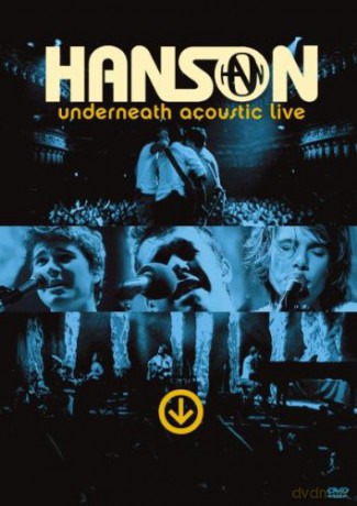Hanson: Underneath Acoustic(Live) [DVD]