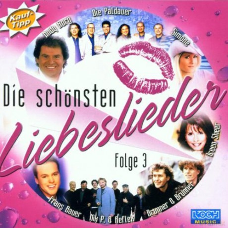 Schoensten Liebeslieder Folge 3 [CD]