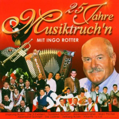 25 Jahre Musiktruchn Mit Ingo Rotter [CD]