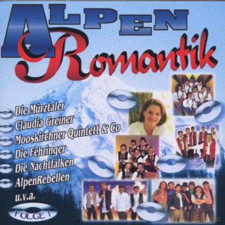 Alpen Romantik - Folge 1 [CD]