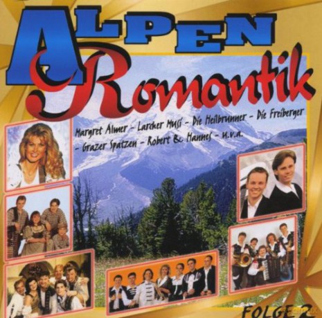 Alpen Romantik Folge 2 [CD]