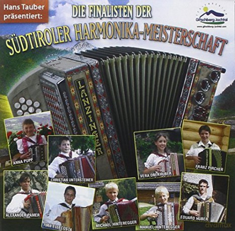 Die Finalisten Der Suedtiroler Harmonika-Meisterschaft [CD]