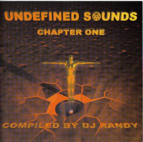 Undefined Sounds Chapter One Compiled By Dj Randy [CD]