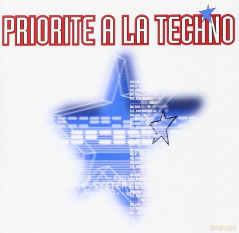 Priorite A La Techno [2CD]