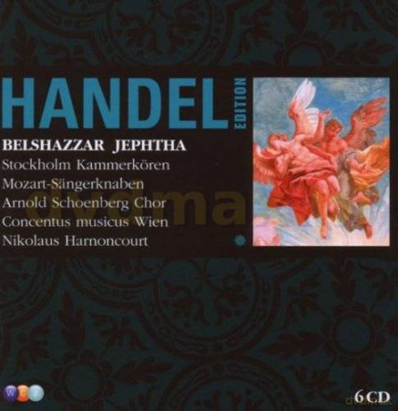 Harnoncourt: Handel: Vol.6 Belshazzar/Jephtha [6CD]