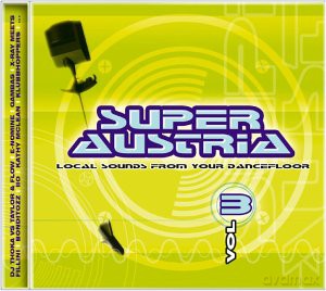 Superaustria In The Mix vol. 3 - Local Sounds From Your Dancefloor [CD]