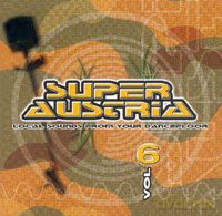 Superaustria vol. 6 - Local Sounds From Your Dancefloor [CD]