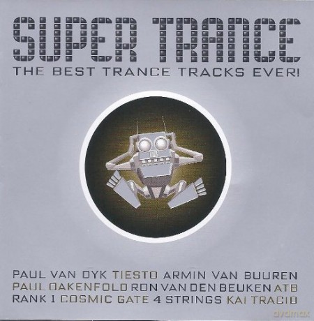 Super Trance - The Best Trance Tracks Ever [2CD]
