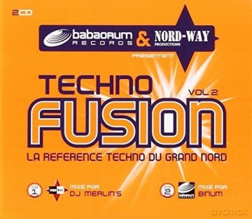 Techno Fusion vol. 2 - La Referenc Techno Du Grand Nord [2CD]