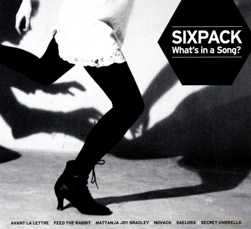 Sixpack - Whats In A Song [CD]