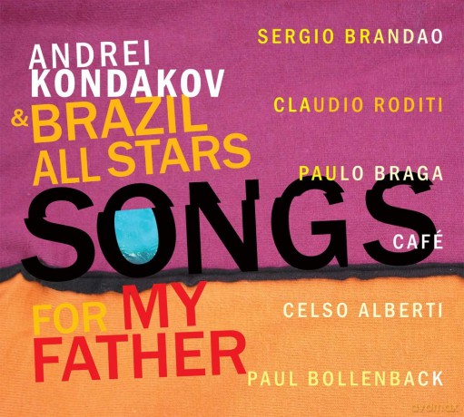 Songs For My Father [CD]