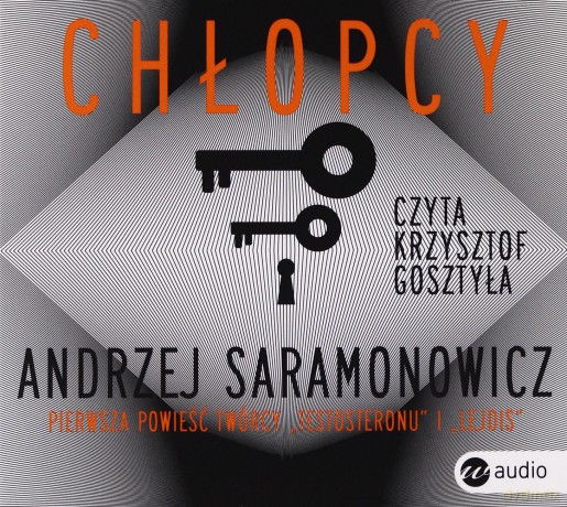 Chłopcy - Andrzej Saramonowicz [AUDIOBOOK]
