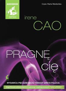 Pragnę cię - Irene Cao [AUDIOBOOK]