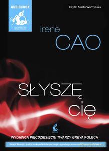 Słyszę cię - Irene Cao [AUDIOBOOK]