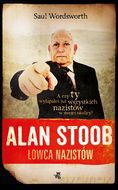 Alan Stoob, łowca nazistów - Saul Wordsworth [KSIĄŻKA]