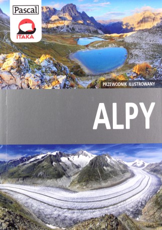 Alpy. Przewodnik ilustrowany [KSIĄŻKA]