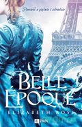 Belle epoque - Elizabeth Ross [KSIĄŻKA]