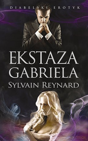 Ekstaza Gabriela - Sylvain Reynard (pocket) [KSIĄŻKA]