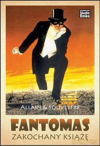 Fantomas. Zakochany książę - Pierre Souvestre, Allain Marcel [KSIĄŻKA]