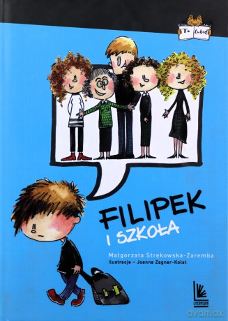 Filipek i szkoła - Małgorzata Strękowska-Zaremba [KSIĄŻKA]
