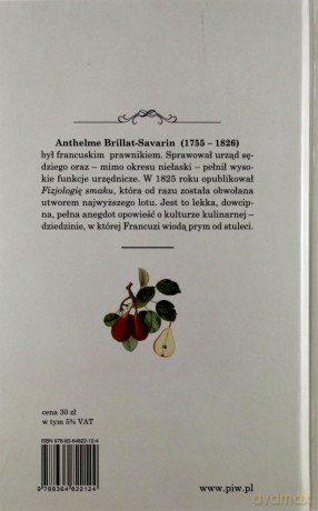 Fizjologia smaku albo Medytacje o gastronomii doskonałej - Anthelme Brillat-Savarin [KSIĄŻKA]