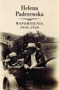 Helena Paderewska. Wspomnienia 1910-1920 - Maciej Siekierski [KSIĄŻKA]