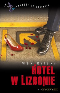 Hotel w Lizbonie - Max Bilski [KSIĄŻKA]