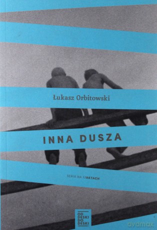 Inna dusza - Łukasz Orbitowski [KSIĄŻKA]