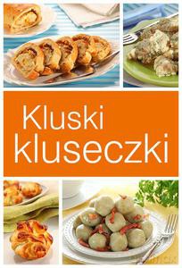 Kluski i kluseczki [KSIĄŻKA]