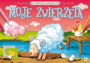 Koloruję i naklejam. Moje Zwierzęta [KSIĄŻKA]