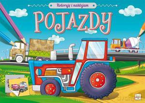 Koloruję i naklejam. Pojazdy [KSIĄŻKA]
