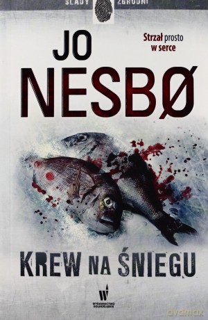Krew na śniegu - Jo Nesbo [KSIĄŻKA]
