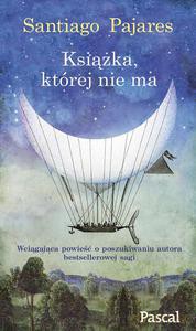 Książka, której nie ma - Santiago Pajares [KSIĄŻKA]