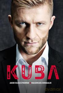 Kuba - Jakub Błaszczykowski, Małgorzata Domagalik [KSIĄŻKA]